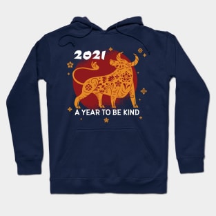 2021 Year To Be Kind Hoodie